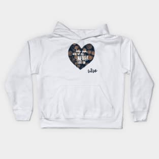 Never give up Kids Hoodie